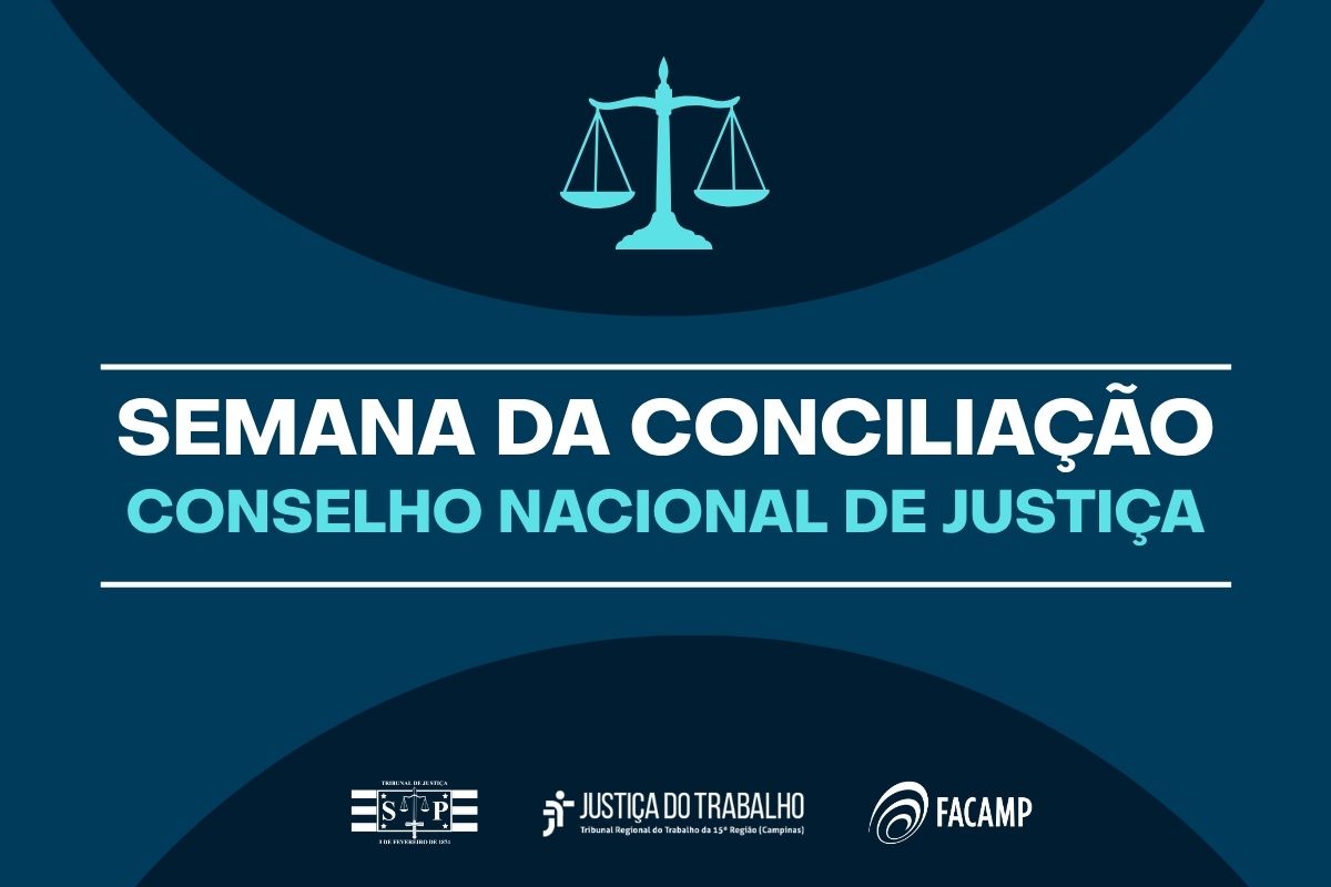 Conselho Nacional de Justiça (CNJ) promoverá Semana da Conciliação na FACAMP